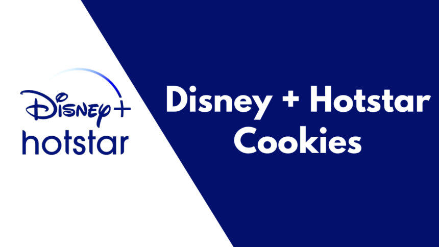 Disney Plus Hotstar Premium Cookies and Account