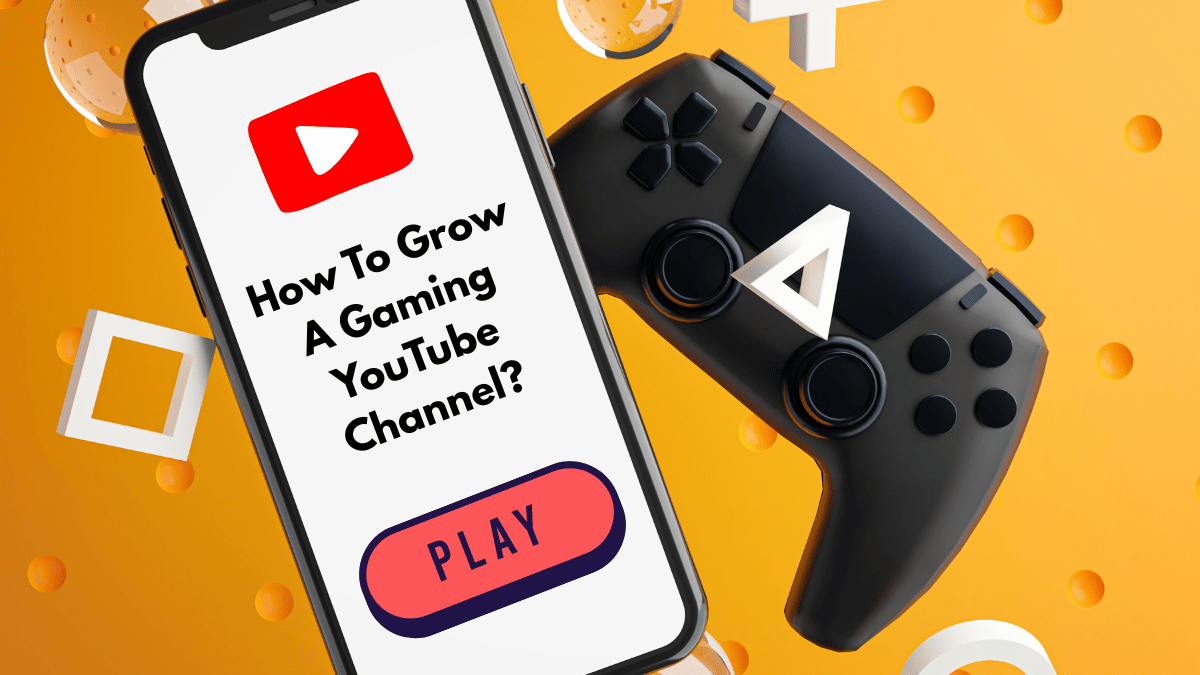 How To Grow A Gaming YouTube Channel